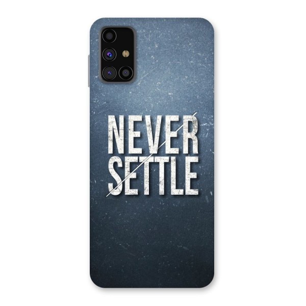 Never Settle Back Case for Galaxy M31s