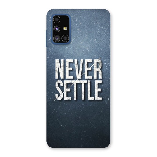 Never Settle Back Case for Galaxy M51