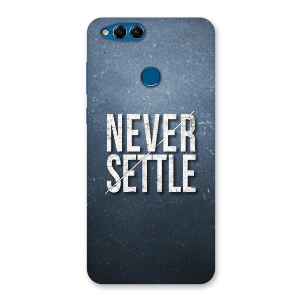 Never Settle Back Case for Honor 7X