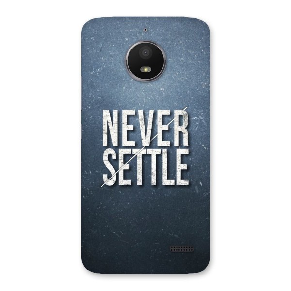 Never Settle Back Case for Moto E4