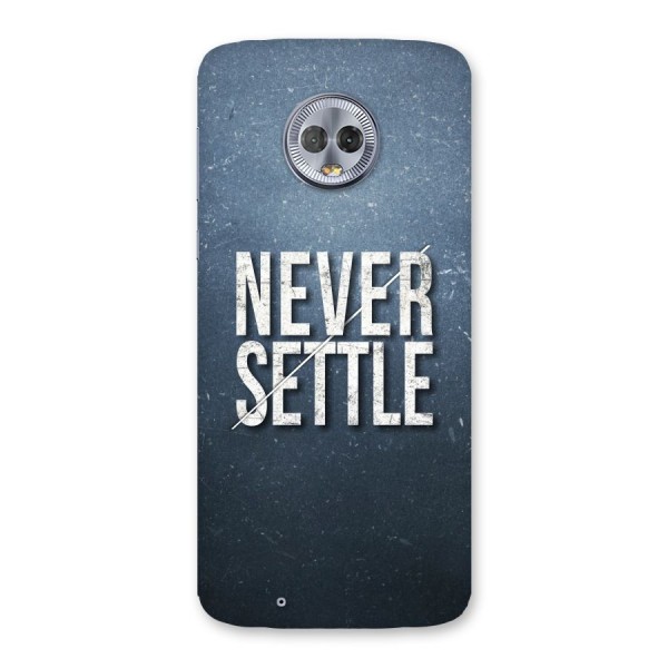 Never Settle Back Case for Moto G6