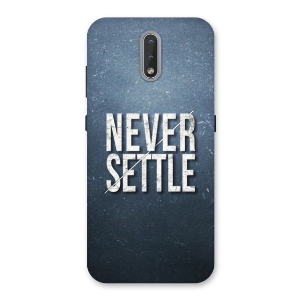 Never Settle Back Case for Nokia 2.3