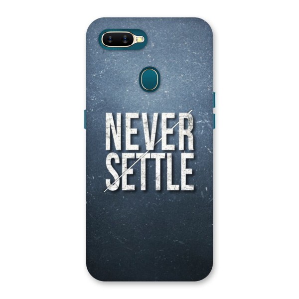 Never Settle Back Case for Oppo A12