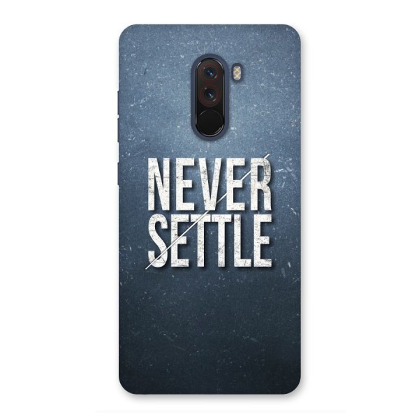 Never Settle Back Case for Poco F1