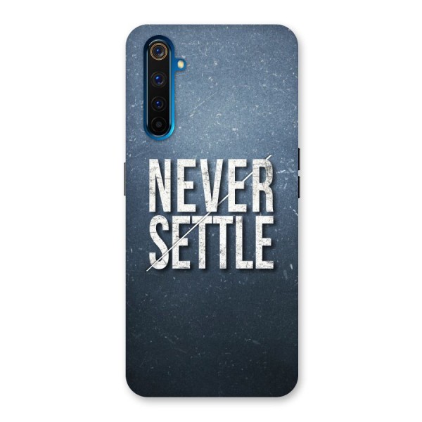 Never Settle Back Case for Realme 6 Pro