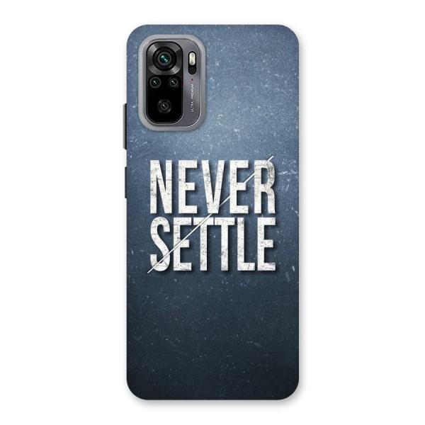 Never Settle Back Case for Redmi Note 10