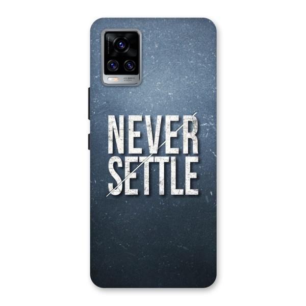 Never Settle Back Case for Vivo V20 Pro