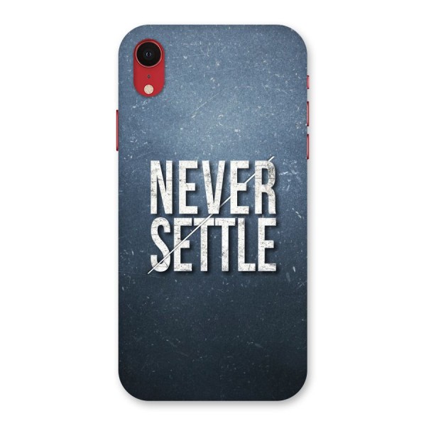 Never Settle Back Case for iPhone XR