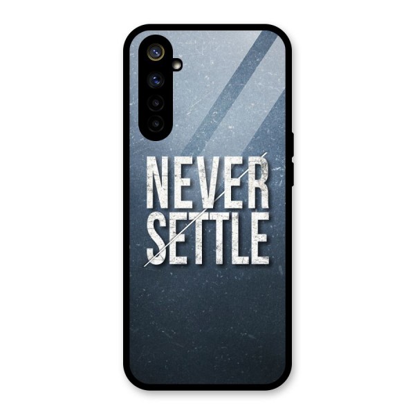 Never Settle Glass Back Case for Realme 6