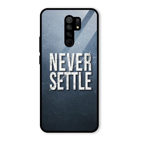 Never Settle Glass Back Case for Redmi 9 Prime