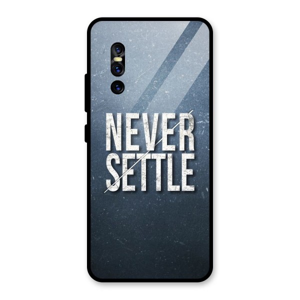 Never Settle Glass Back Case for Vivo V15 Pro