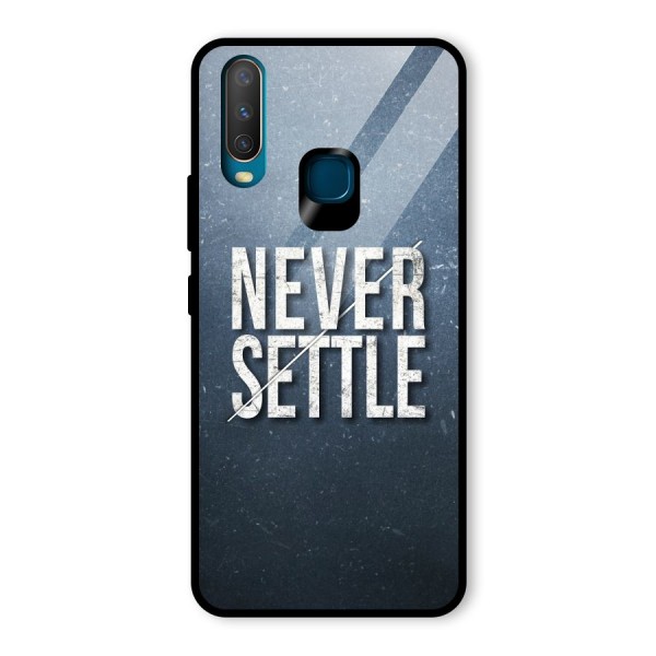 Never Settle Glass Back Case for Vivo Y15