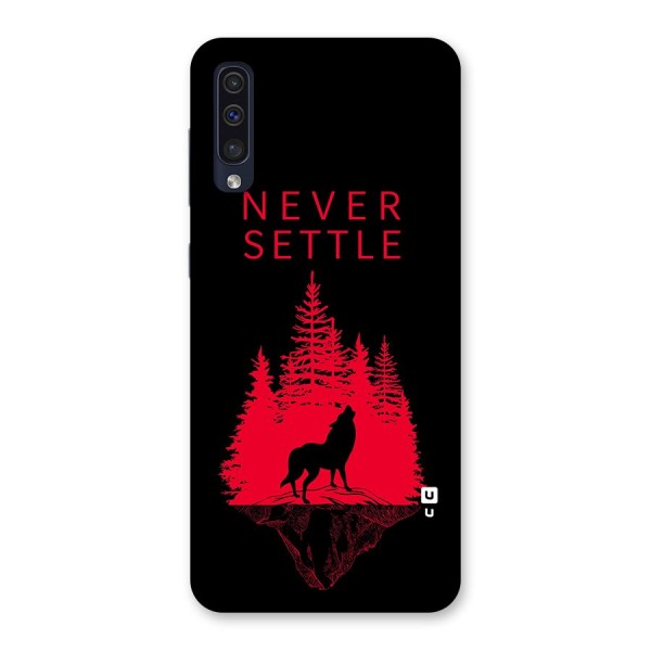 Never Settle Wolf Back Case for Galaxy A50s