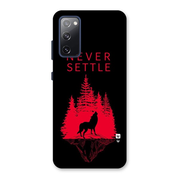 Never Settle Wolf Back Case for Galaxy S20 FE