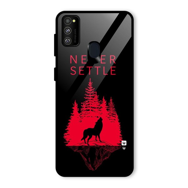 Never Settle Wolf Glass Back Case for Galaxy M21