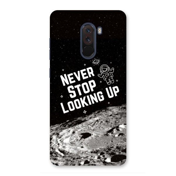 Never Stop Looking Up Back Case for Poco F1