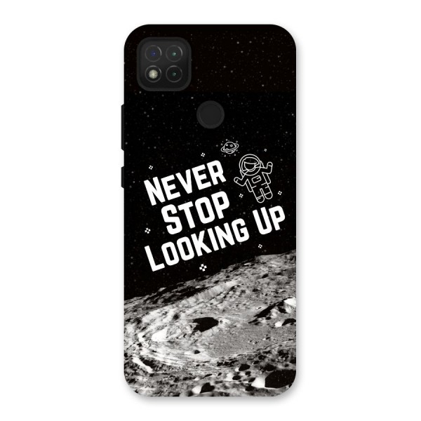 Never Stop Looking Up Back Case for Redmi 9C