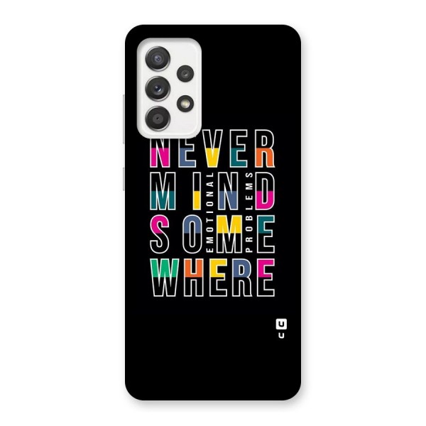 Nevermind Somewhere Back Case for Galaxy A52