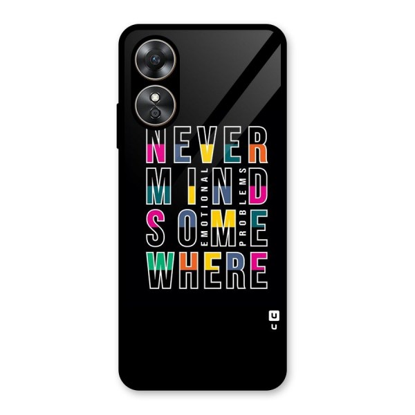 Nevermind Somewhere Glass Back Case for Oppo A17