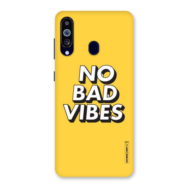 No Bad Vibes Back Case for Galaxy A60