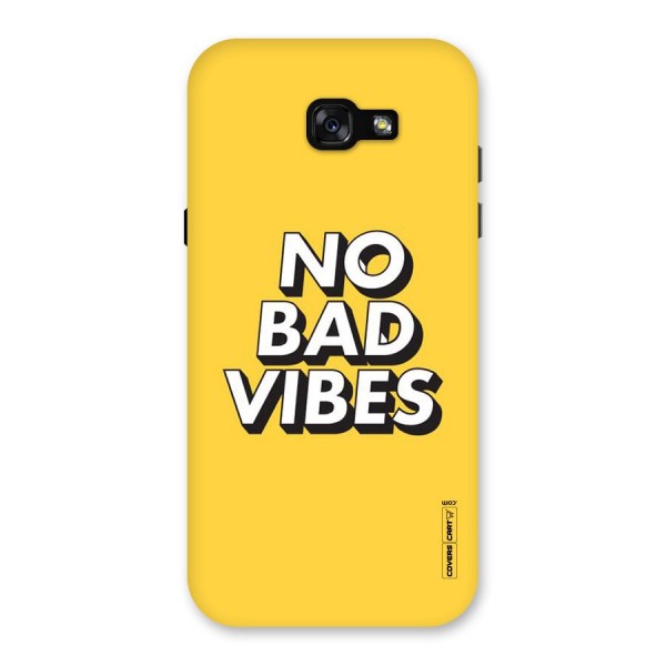 No Bad Vibes Back Case for Galaxy A7 (2017)