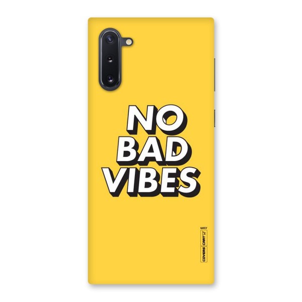 No Bad Vibes Back Case for Galaxy Note 10