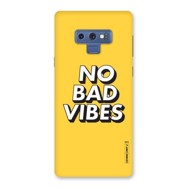 No Bad Vibes Back Case for Galaxy Note 9