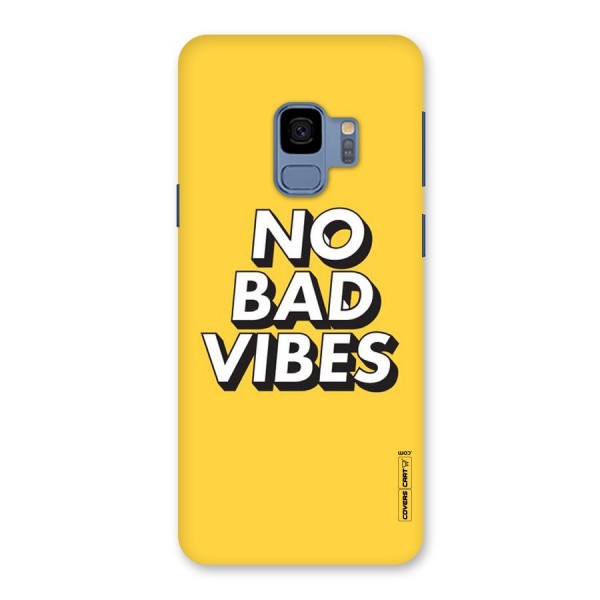 No Bad Vibes Back Case for Galaxy S9