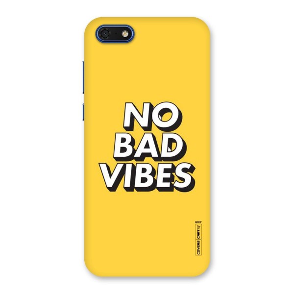 No Bad Vibes Back Case for Honor 7s