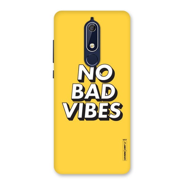 No Bad Vibes Back Case for Nokia 5.1