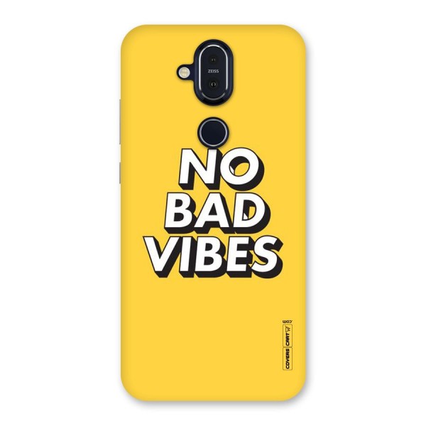 No Bad Vibes Back Case for Nokia 8.1