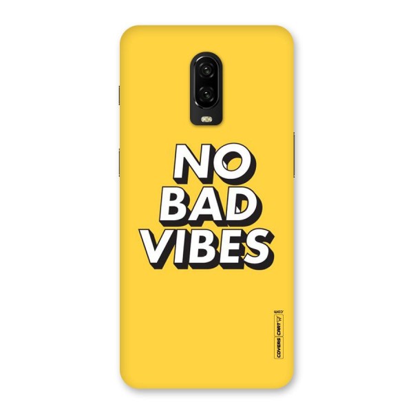 No Bad Vibes Back Case for OnePlus 6T