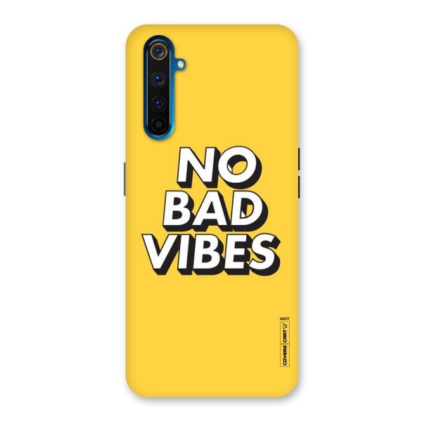 No Bad Vibes Back Case for Realme 6 Pro