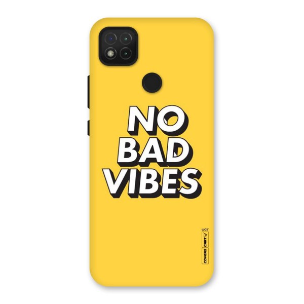 No Bad Vibes Back Case for Redmi 9C