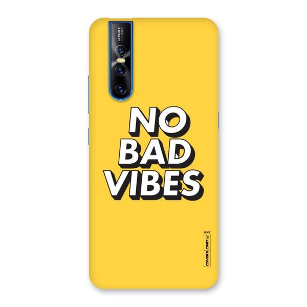 No Bad Vibes Back Case for Vivo V15 Pro