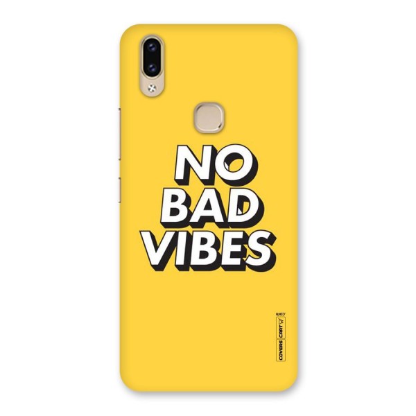 No Bad Vibes Back Case for Vivo V9