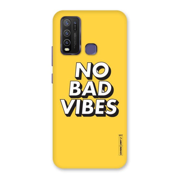 No Bad Vibes Back Case for Vivo Y30