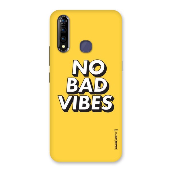 No Bad Vibes Back Case for Vivo Z1 Pro