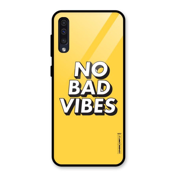 No Bad Vibes Glass Back Case for Galaxy A50s