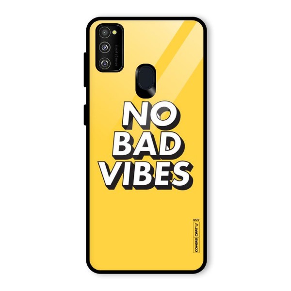 No Bad Vibes Glass Back Case for Galaxy M21