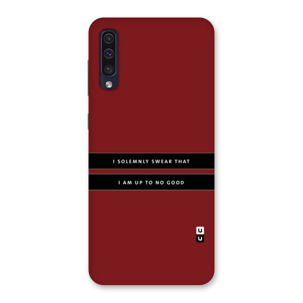 No Good Swear Back Case for Galaxy A50