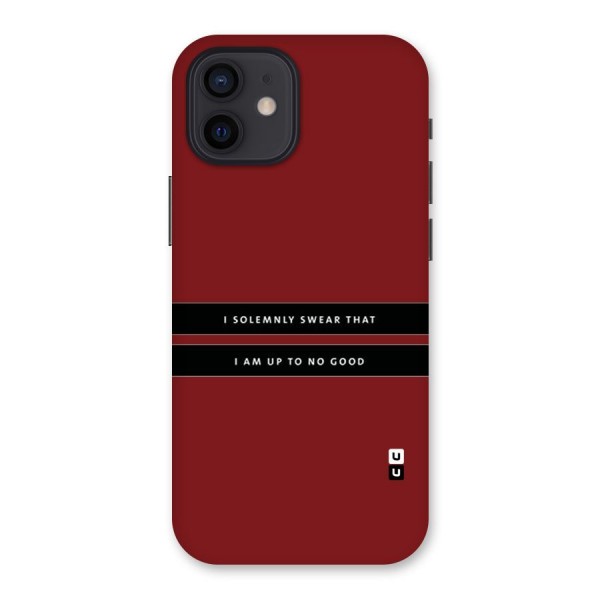 No Good Swear Back Case for iPhone 12