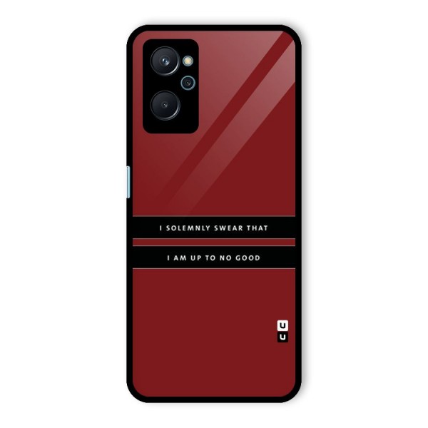 No Good Swear Glass Back Case for Realme 9i