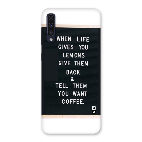 No Lemon Only Coffee Back Case for Galaxy A50