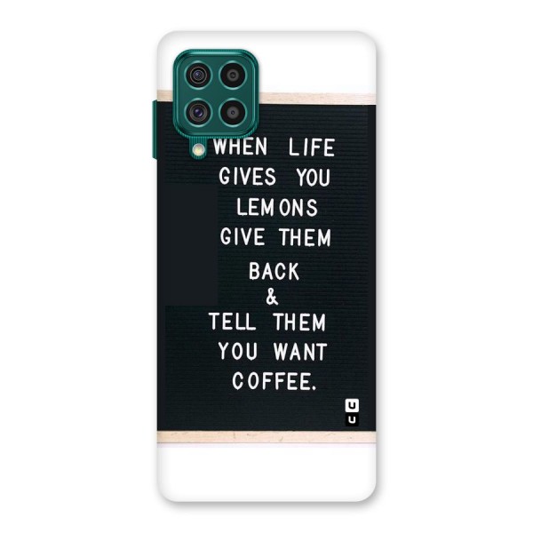 No Lemon Only Coffee Back Case for Galaxy F62