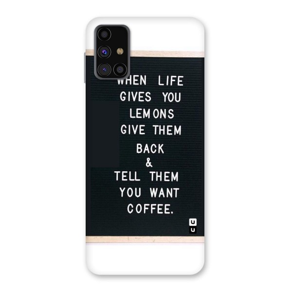 No Lemon Only Coffee Back Case for Galaxy M31s