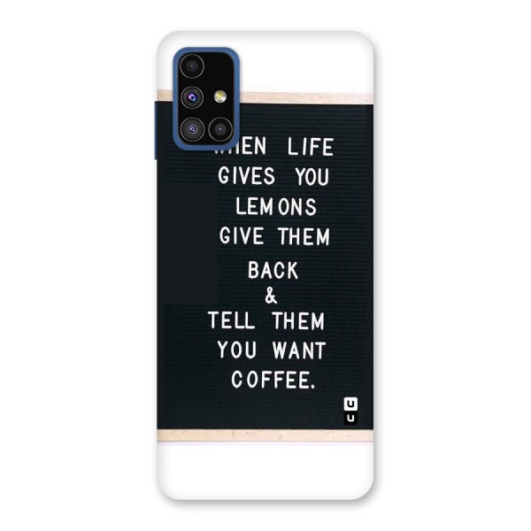 No Lemon Only Coffee Back Case for Galaxy M51