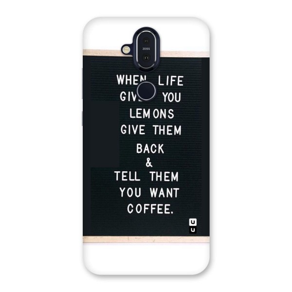 No Lemon Only Coffee Back Case for Nokia 8.1