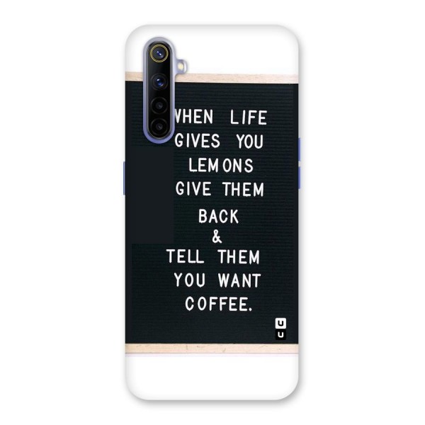 No Lemon Only Coffee Back Case for Realme 6