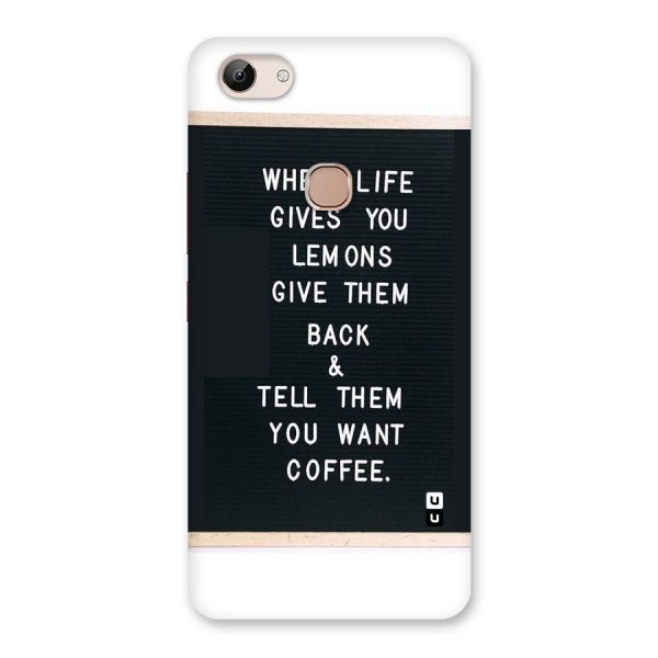 No Lemon Only Coffee Back Case for Vivo Y83